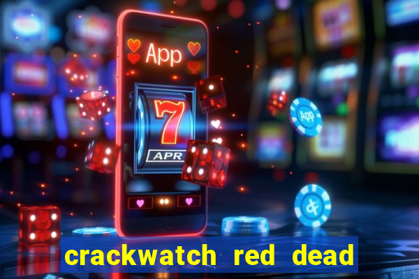 crackwatch red dead redemption 1